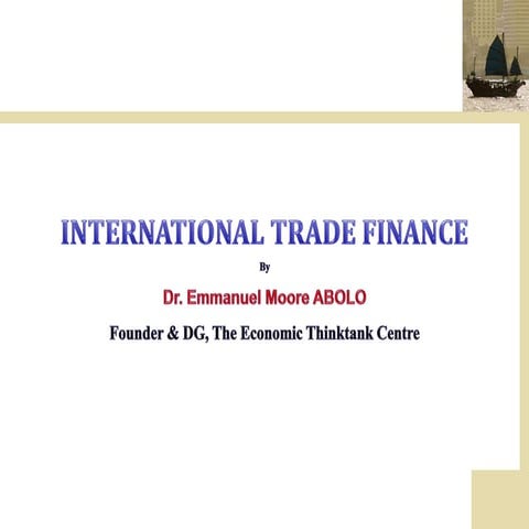 INTERNATIONAL TRADE FINANCE