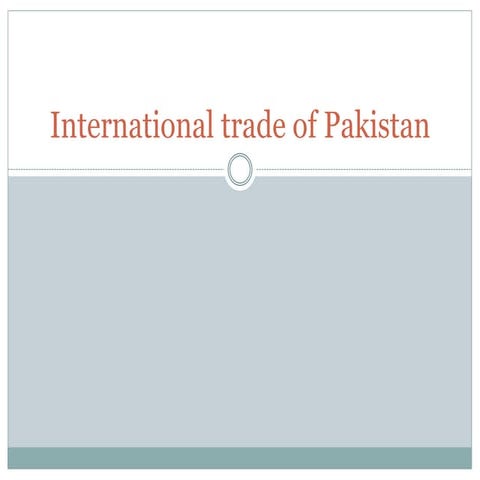 International trade of pakistan