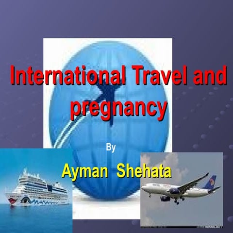 International travelling during prgnancy