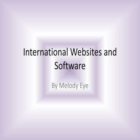 International Websites and Software