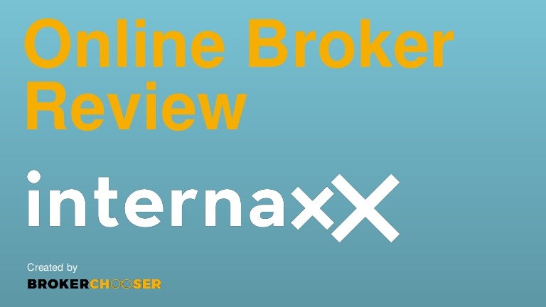 Broker Review Internaxx How Do They Perform