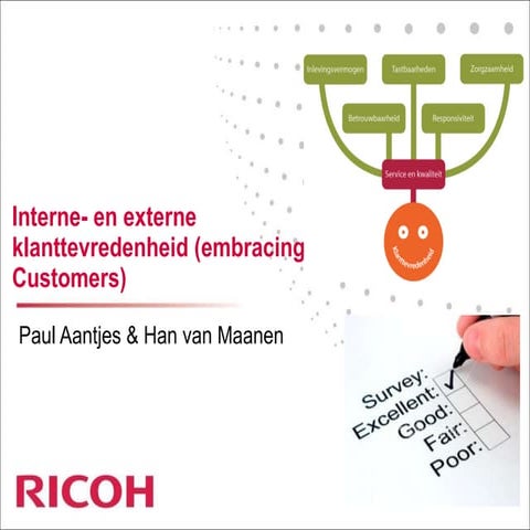 Interne en externe klanttevredenheid (embracing customers) | PPT