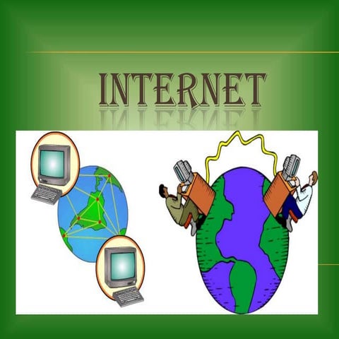 Todo sobre el internet | PPTX