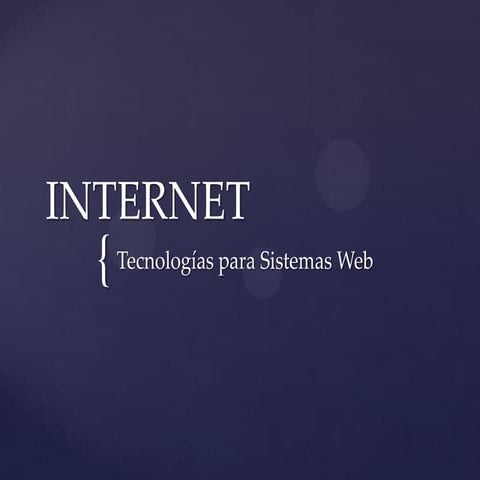 Internet - Teconología para Sistemas Web