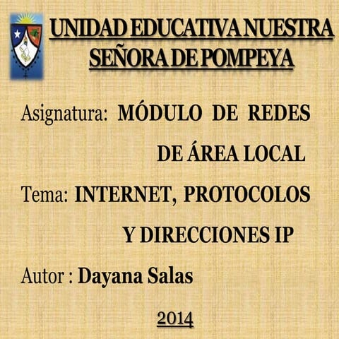  Internet Protocolos Y Direcciones IP.  