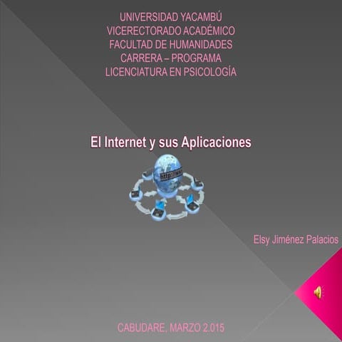 El Internet y sus Aplicaciones