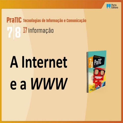 A Internet e a WWW | PPTX