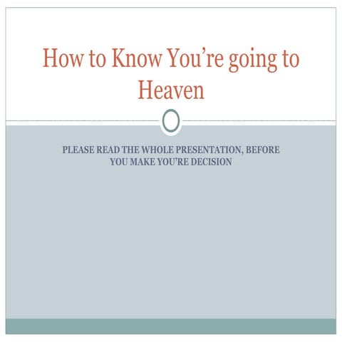 How to Know You're going to Heaven