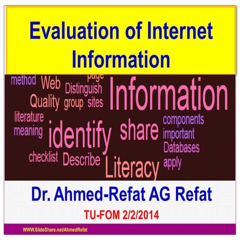Evaluation of Internet Information 