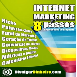 Internet-Marketing-em-8-PassosInter...