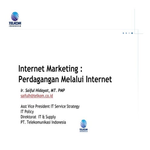 Internet Marketing Perdagangan Melalui Internet By Saiful Hidayat