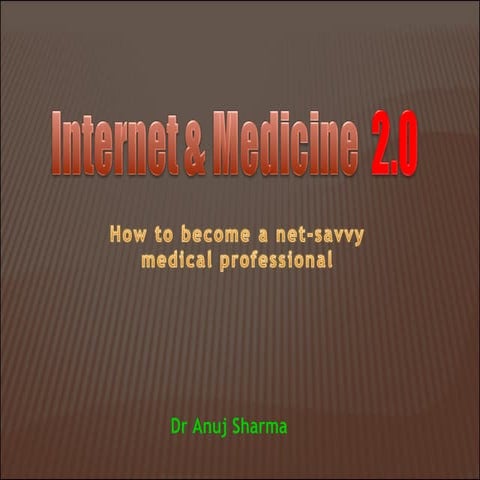 Internet & Medicine 2.0