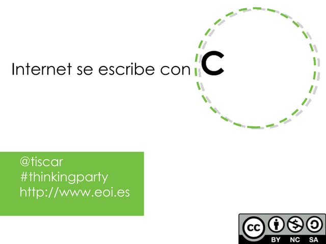 Internet se escribe con C (Thinkinp...
