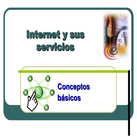 Internet y sus servicios