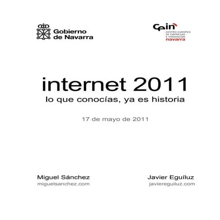 Internet 2011 lo que conocias ya es historia