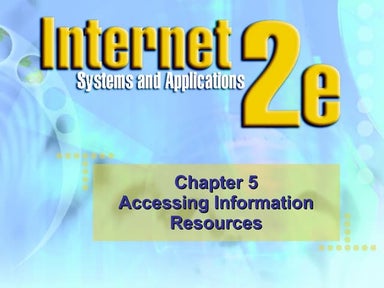 5 Accessing Information Resources