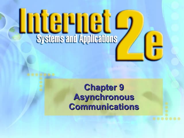 Chapter 9 Asynchronous Communication