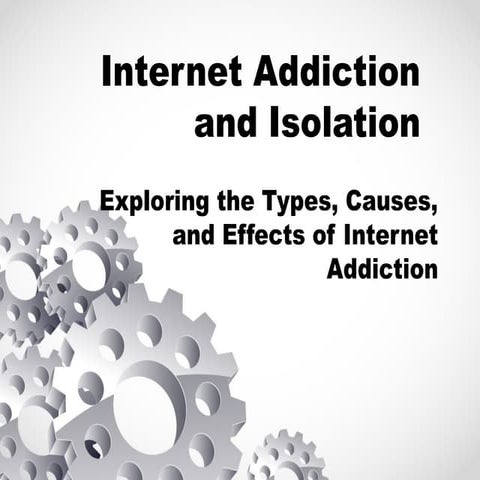 Internet_Addiction_and_Isolation_Presentation.pptx