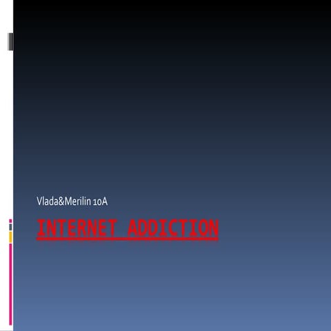 Internet Addiction | PPT
