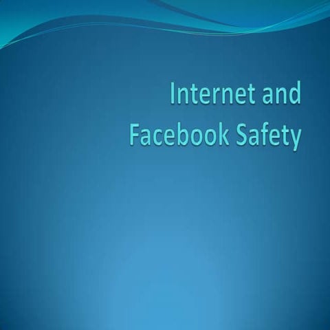 Internet And Facebook Safety