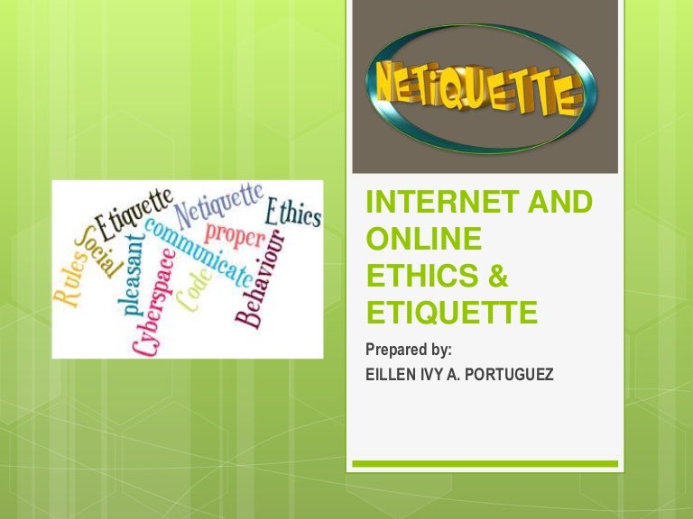and online ethics & etiquette