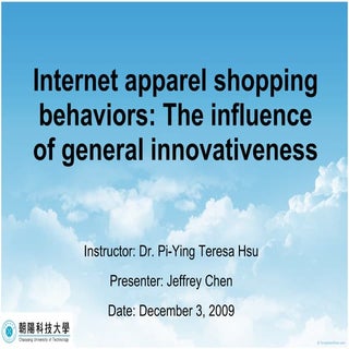 Internet Apparel Shopping Behaviors