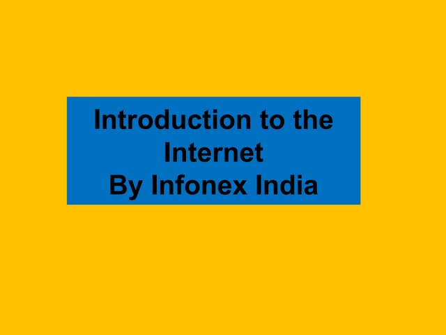 Internet Basics introduction.ppt will help