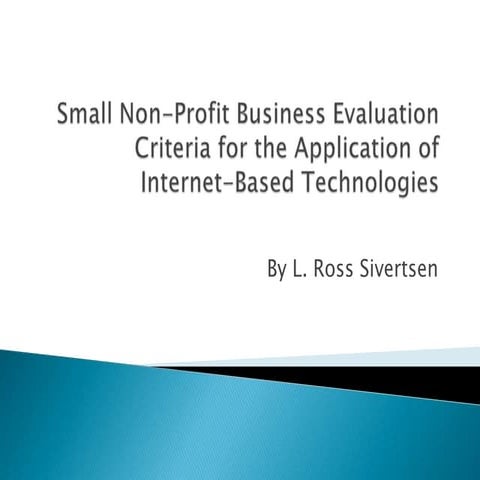 Non-Profit Business Evaluation Criteria for the Application of Internet Based...