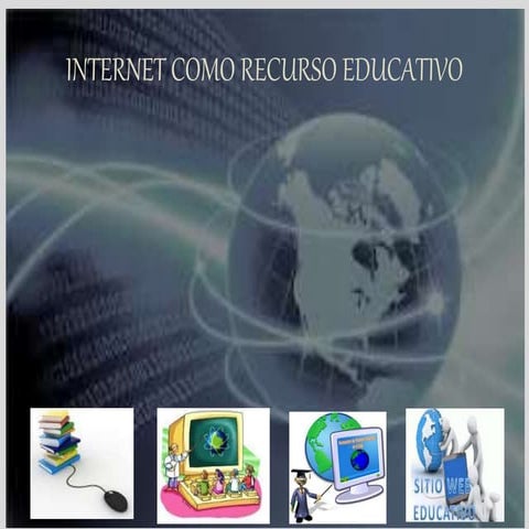 Internet como recurso educativo (componente docente)