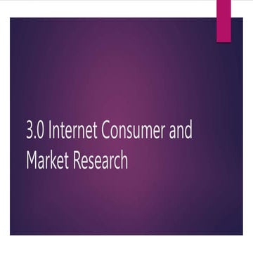 Internet Consumer and Market Research.pptx