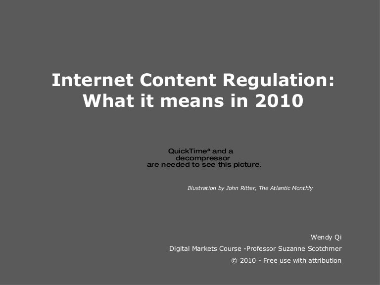 Content Regulation What it means in 2010