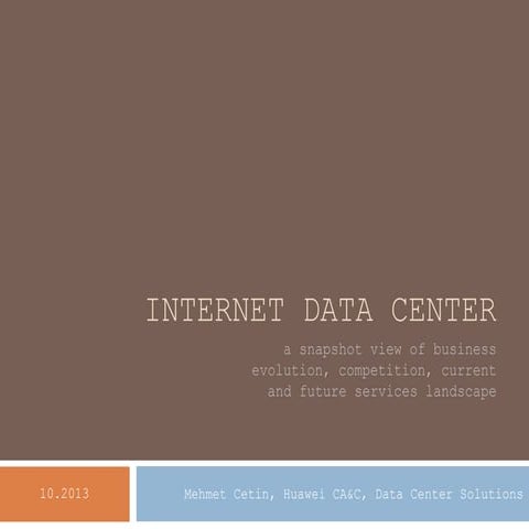 Internet Data Center   the Business