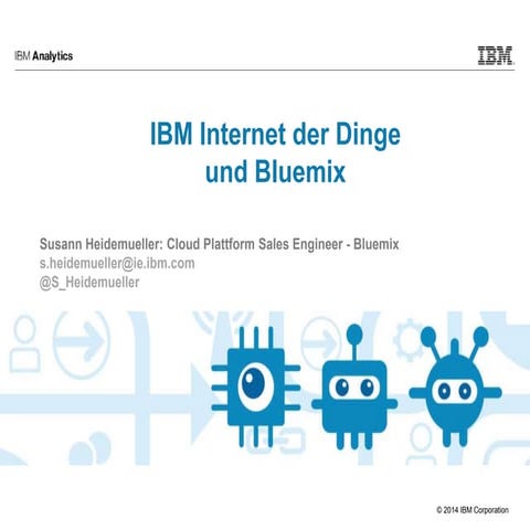 Bluemix und das Internet der Dinge