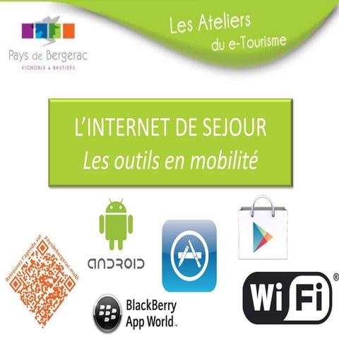 L&rsquo;internet de séjour et le web mobile _ Ateliers numériques en Pays de ...