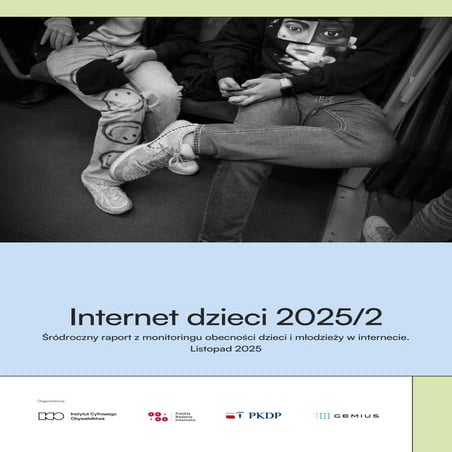 Internet dzieci 2025_raport połówkowy.pdf