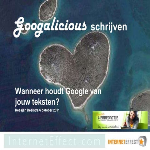 InternetEffect  Googalicious schrijvens webredactie congres
