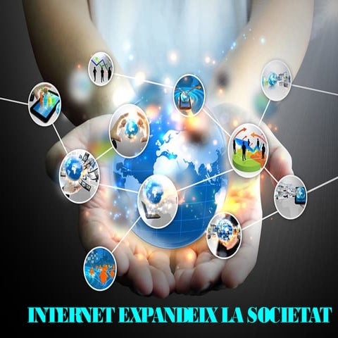 Internet expandeix la societat