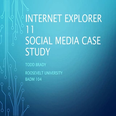Internet explorer case study