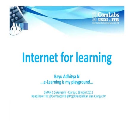 Internet for learning -- ComLabs ITB