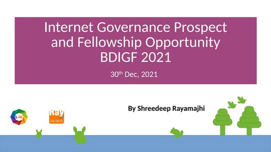 Internet governance prospect bdigf2021 presentation by shreedeep rayamajhi
