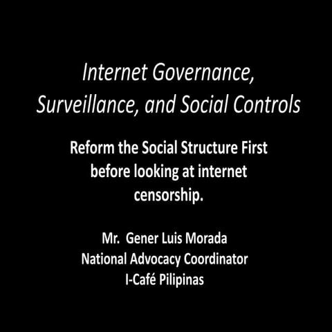 Internet Governance, Surveillance, And Social Controls