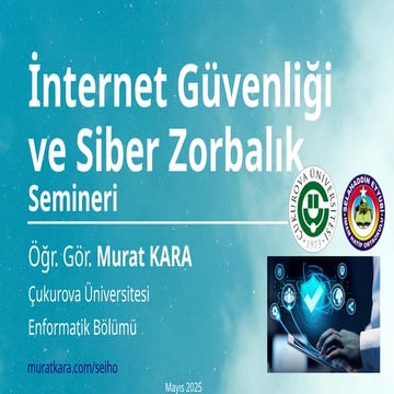 İnternet Güvenliği ve Siber Zorbalık Semineri - Ortaokul