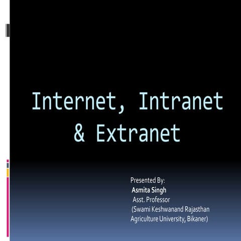 Internet, Intranet & Extranet & IP and MAC