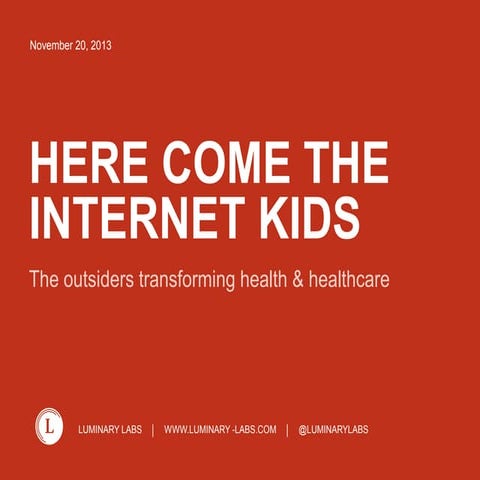 Health Tech: Here Come the Internet Kids!