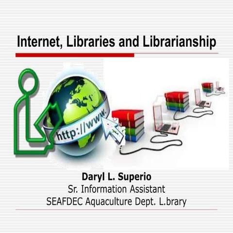 Internet, libraries and librarianship | PPTX | Search | Internet
