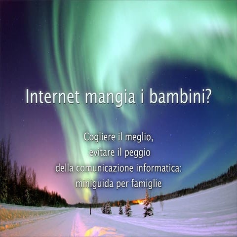 Internet Mangia Bambini