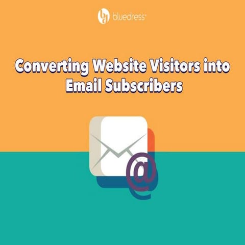 Converting Website Visitors into Email Subscribers