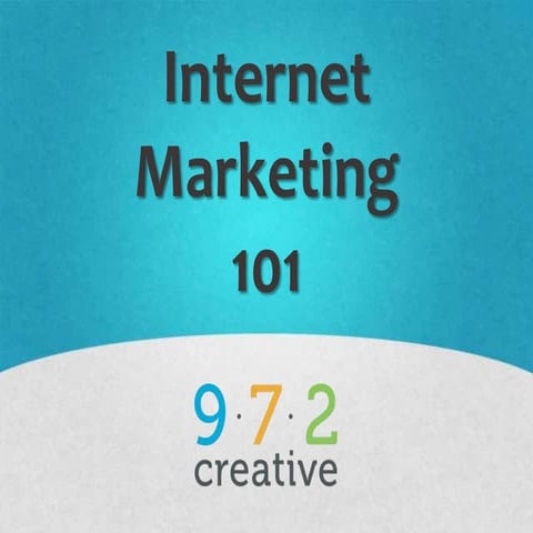 Internet Marketing 101