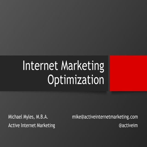 An Internet Marketing Optimization Primer