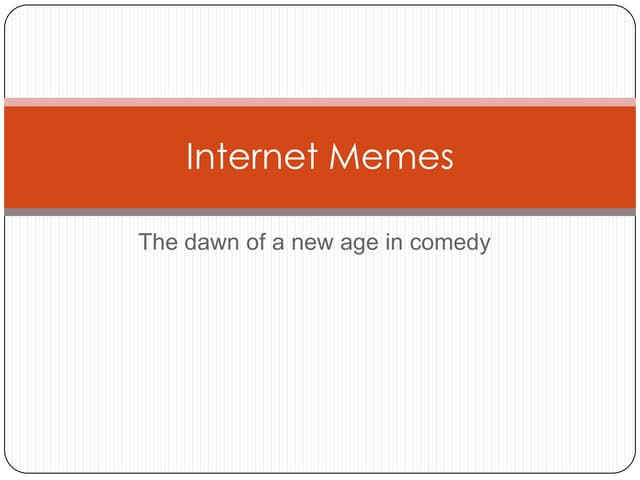 Memes | PPTX